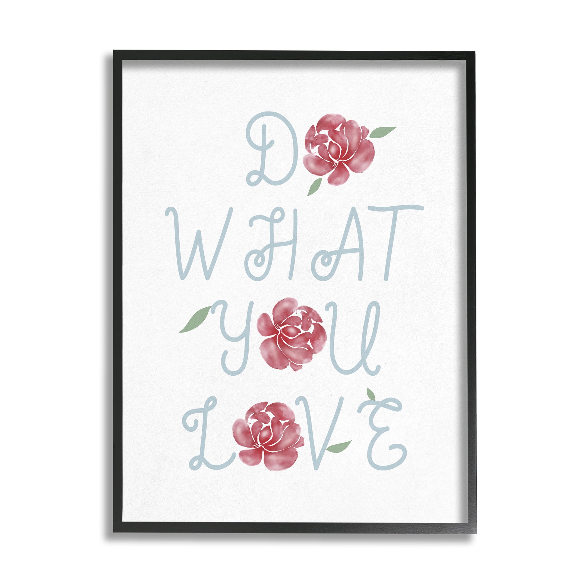 Stupell Industries Do What You Love Expression Red Rose Florals Inspirational Painting Black Framed Art Print Wall Art, 11 x 14