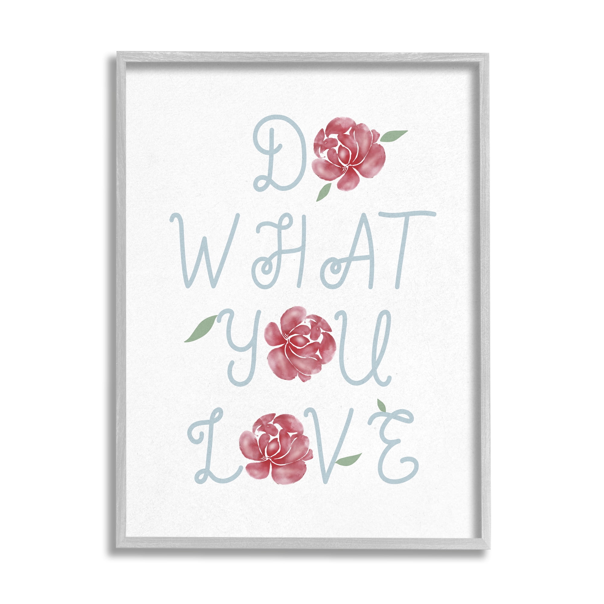 Stupell Industries Do What You Love Expression Red Rose Florals Inspirational Painting Gray Framed Art Print Wall Art, 11 x 14