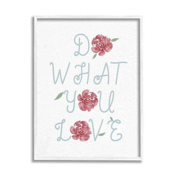 Stupell Industries Do What You Love Expression Red Rose Florals Inspirational Painting White Framed Art Print Wall Art, 24 x 30