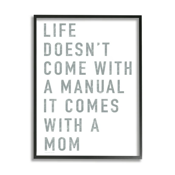 Stupell Industries Doesn't Come With Manual Mom Appreciation Phrase Grey Text, 11 x 14, Designed by Elizabeth Tyndall