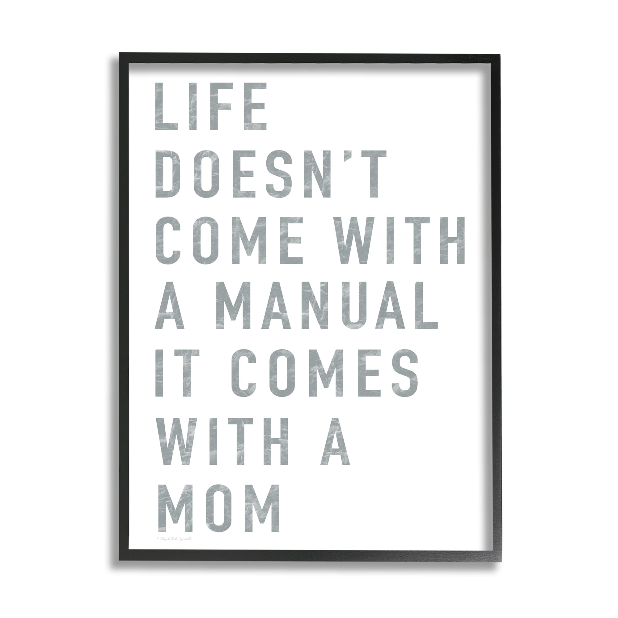 Stupell Industries Doesn't Come With Manual Mom Appreciation Phrase Grey Text, 24 x 30, Designed by Elizabeth Tyndall