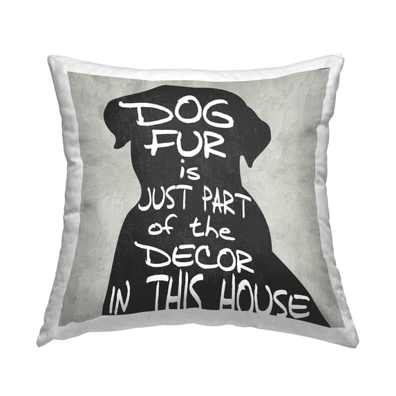 Stupell Industries Dog Fur Humorous Pet Lover Phrase Design by Kim Allen Throw Pillow