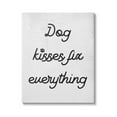 thumbnail image 1 of Stupell Industries Dog Kisses Fix Everything Pet Motivational Love Phrase ,30 x 40, Design by Daphne Polselli, 1 of 5