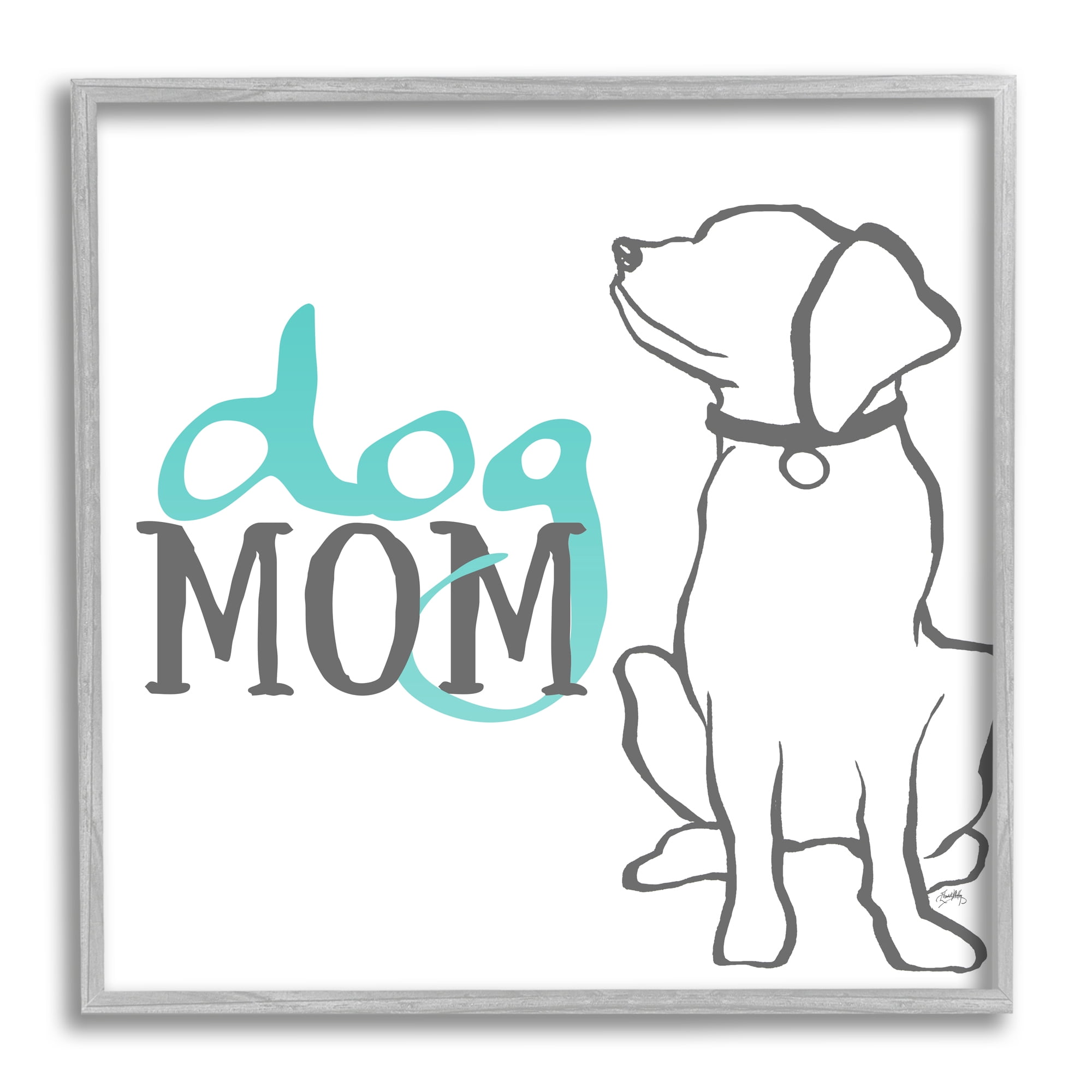 Stupell Industries Dog Mom Phrase Sitting Pet Labrador with Collar, 24 x 24, Design by Elizabeth Medley