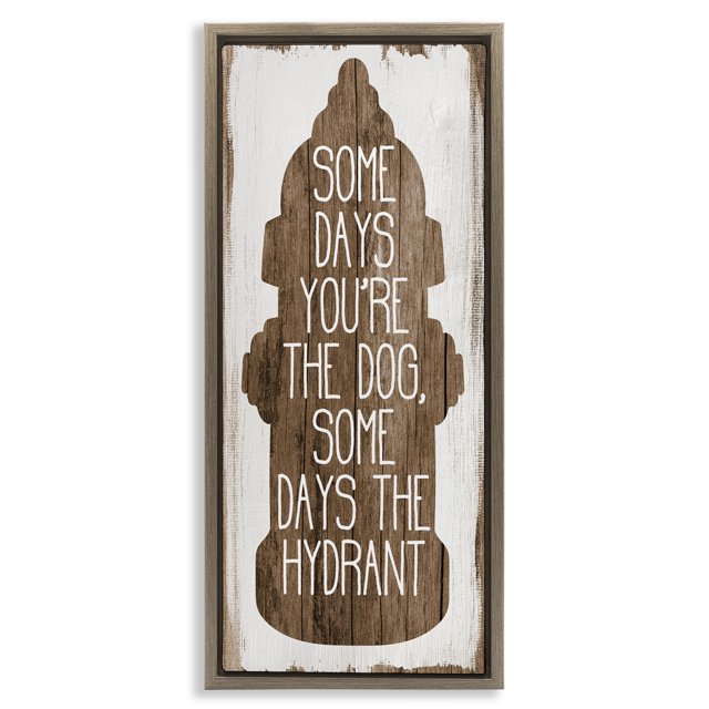 Stupell Industries Dog or Hydrant Funny Pet Metaphor Typography