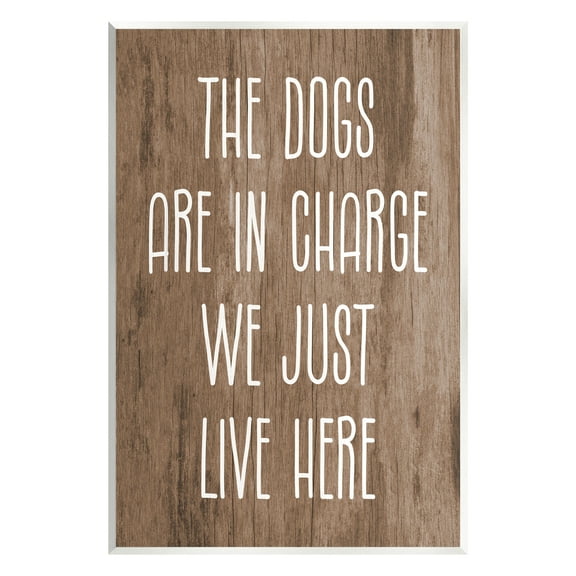 Stupell Industries Dogs In Charge Pet Phrase Inspirational Painting Unframed Art Print Wall Art, 10 x 15