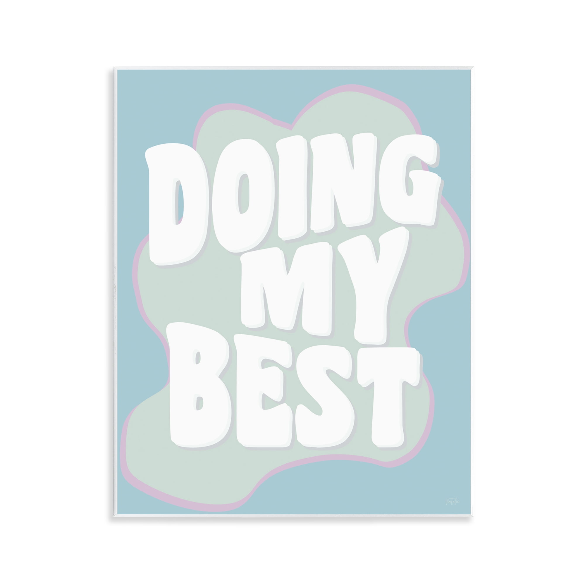 Stupell Industries Doing My Best Phrase Text & Numbers Painting Unframed Art Print Wall Art, 11 x 14