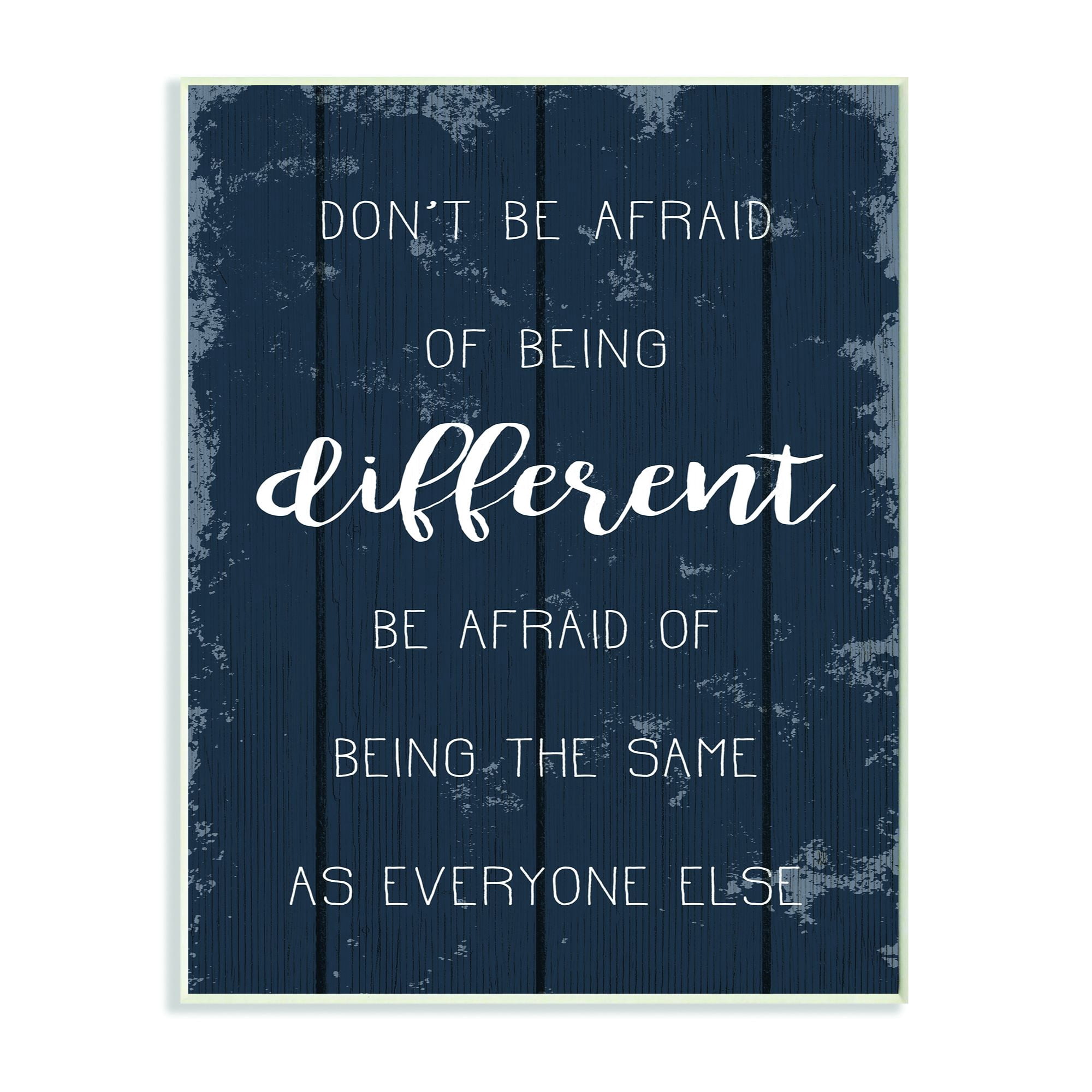 Stupell Industries Don't Be Afraid Blue Wood Texture Inspirational Word Design Wall Plaque by Daphne Polselli