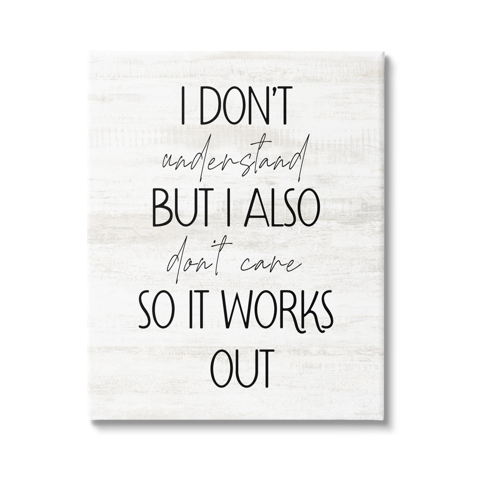 Stupell Industries Don't Care Rustic Phrase Typography Painting Gallery Wrapped Canvas Print Wall Art, 36 x 48