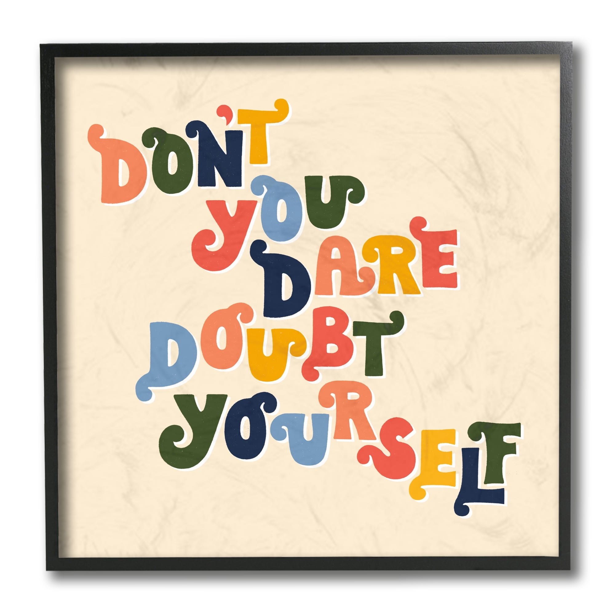 Stupell Industries Don't Doubt Yourself Inspirational Phrase Playful Typography Black Framed, 12 x 12, Design by Hannah Steele