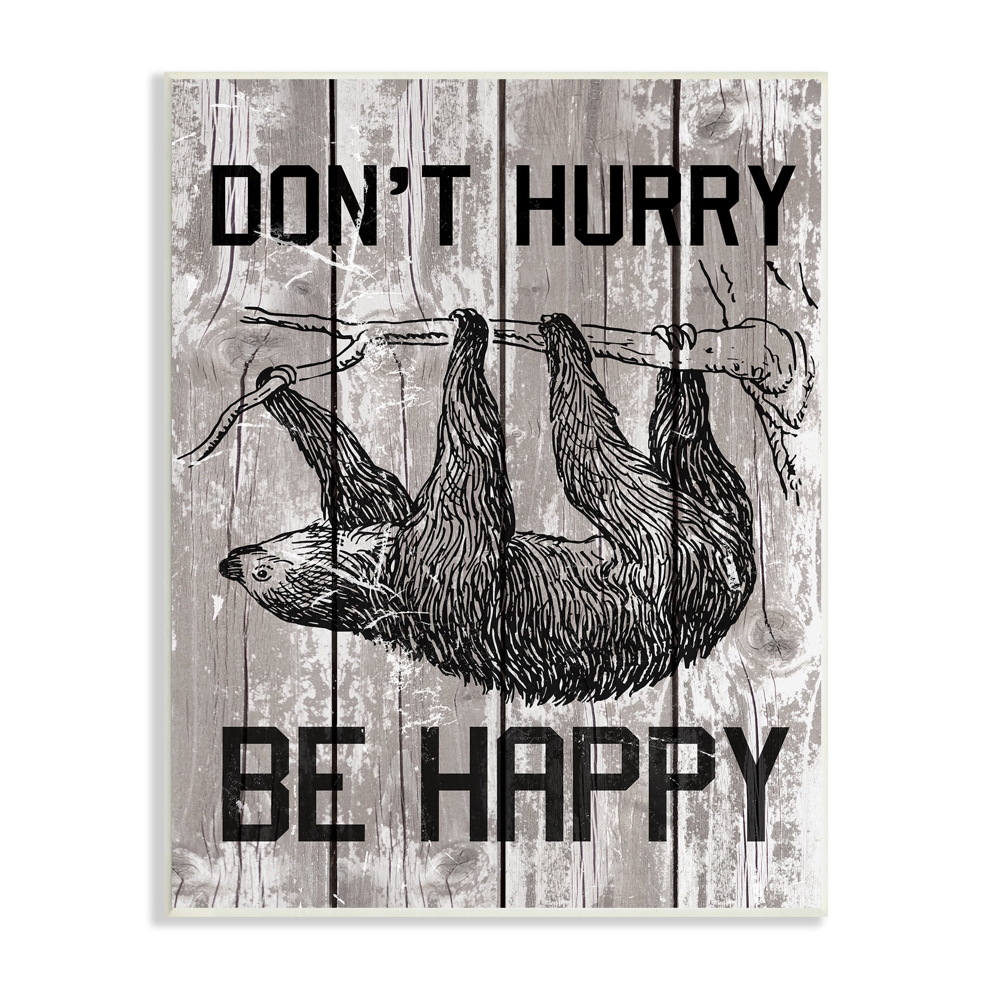 Stupell Industries Don't Hurry Funny Word Sloth Animal Textured Design, 13 x 19,Design by Daphne Polselli