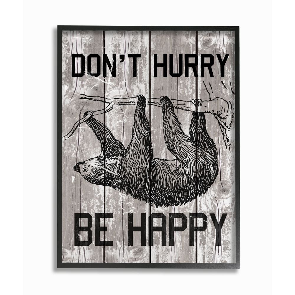 Stupell Industries Don't Hurry Funny Word Sloth Animal Textured Design Framed Giclee Texturized Art by Daphne Polselli