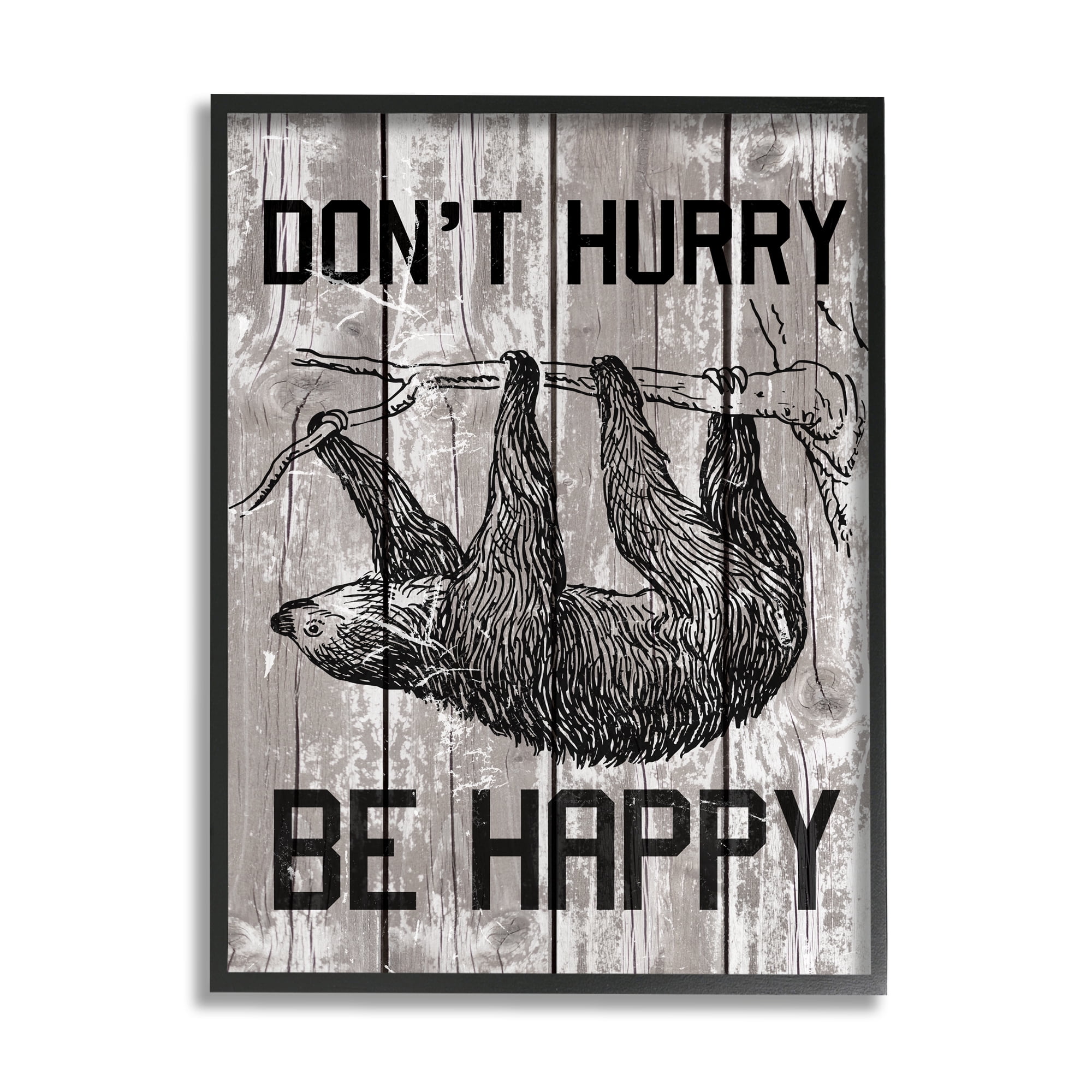Stupell Industries Don't Hurry Funny Word Sloth Animal Textured Design Framed Giclee Texturized Art by Daphne Polselli