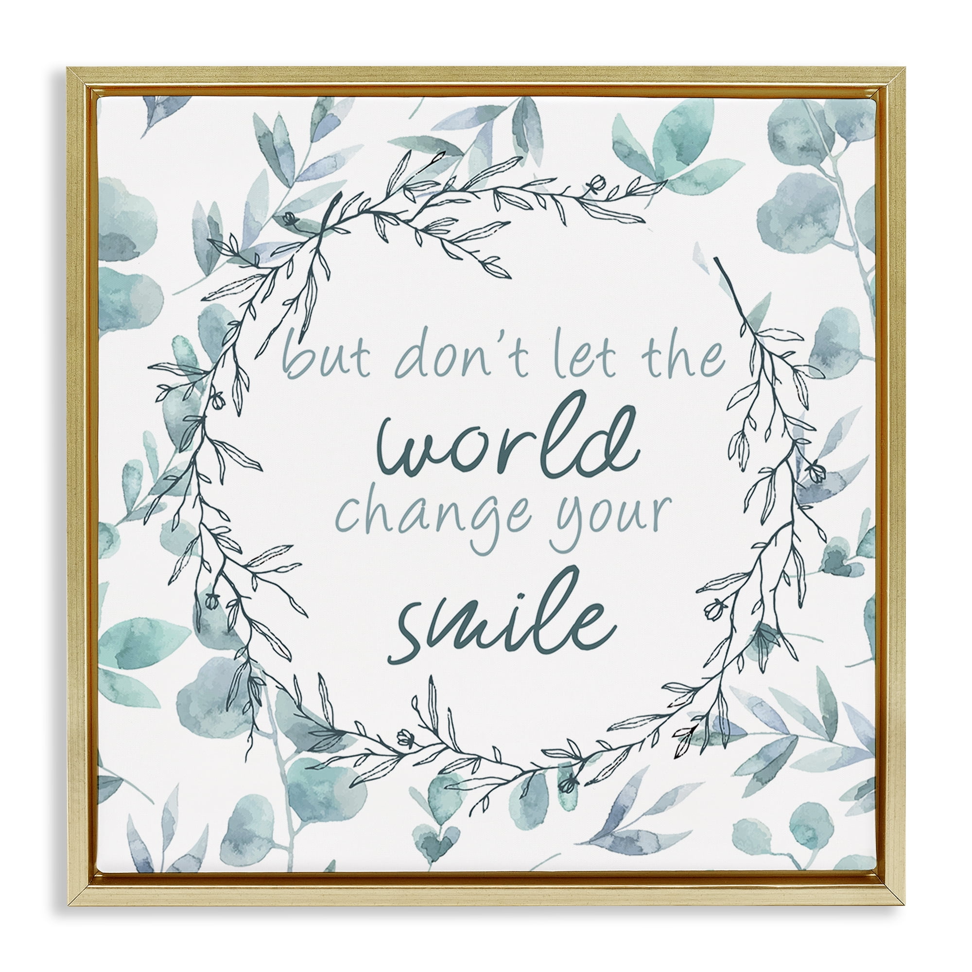 Stupell Industries Don't Let The World Change Gold Framed Floater Canvas Wall Art, design by Kim Allen