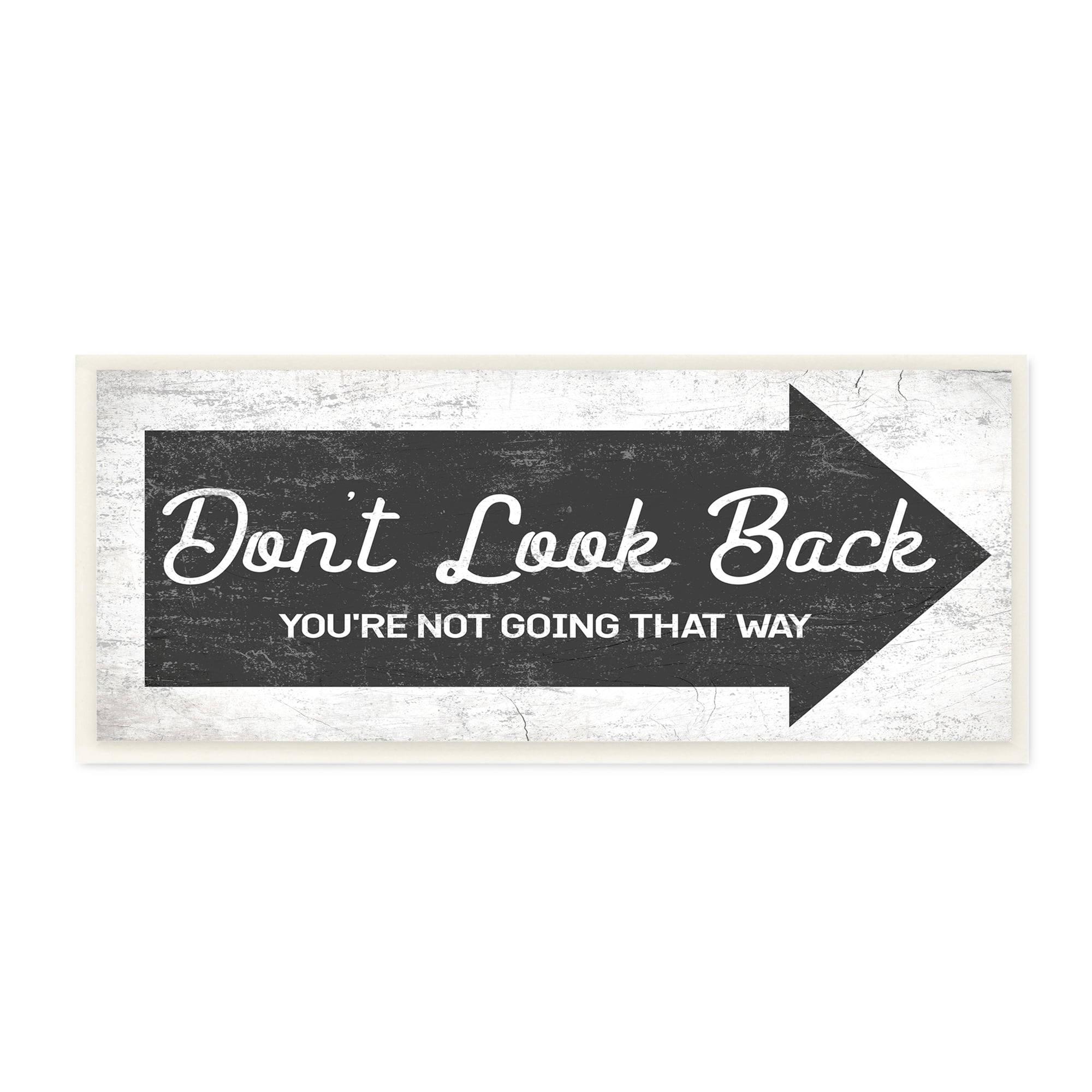 Stupell Industries Don't Look Back Quote Forward Facing Arrow Wall Plaque by Daphne Polselli