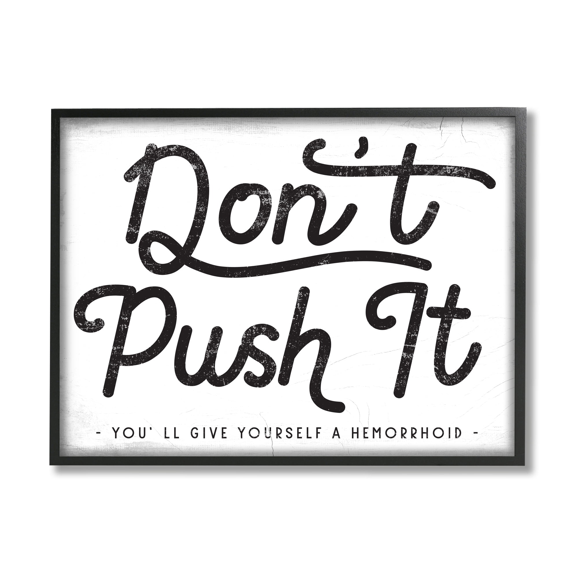 Stupell Industries Don’t Push It Funny Bathroom Phrase Toilet Humor, 20 x 16, Design by Daphne Polselli
