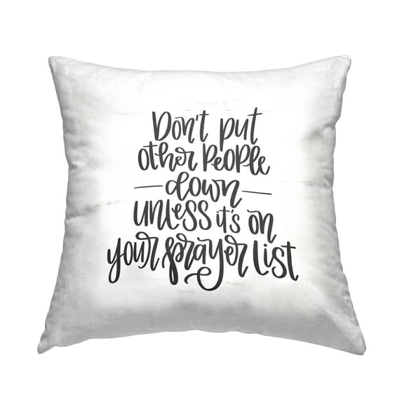 Stupell Industries Don't Put Others Down Inspirational Religious Calligraphy Design by Imperfect Dust Throw Pillow