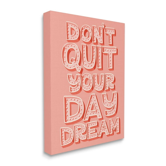 Stupell Industries Don't Quit Your Day Dream Bold Pink Typography, 16 x 20, Designed by Kristina Hultkrantz