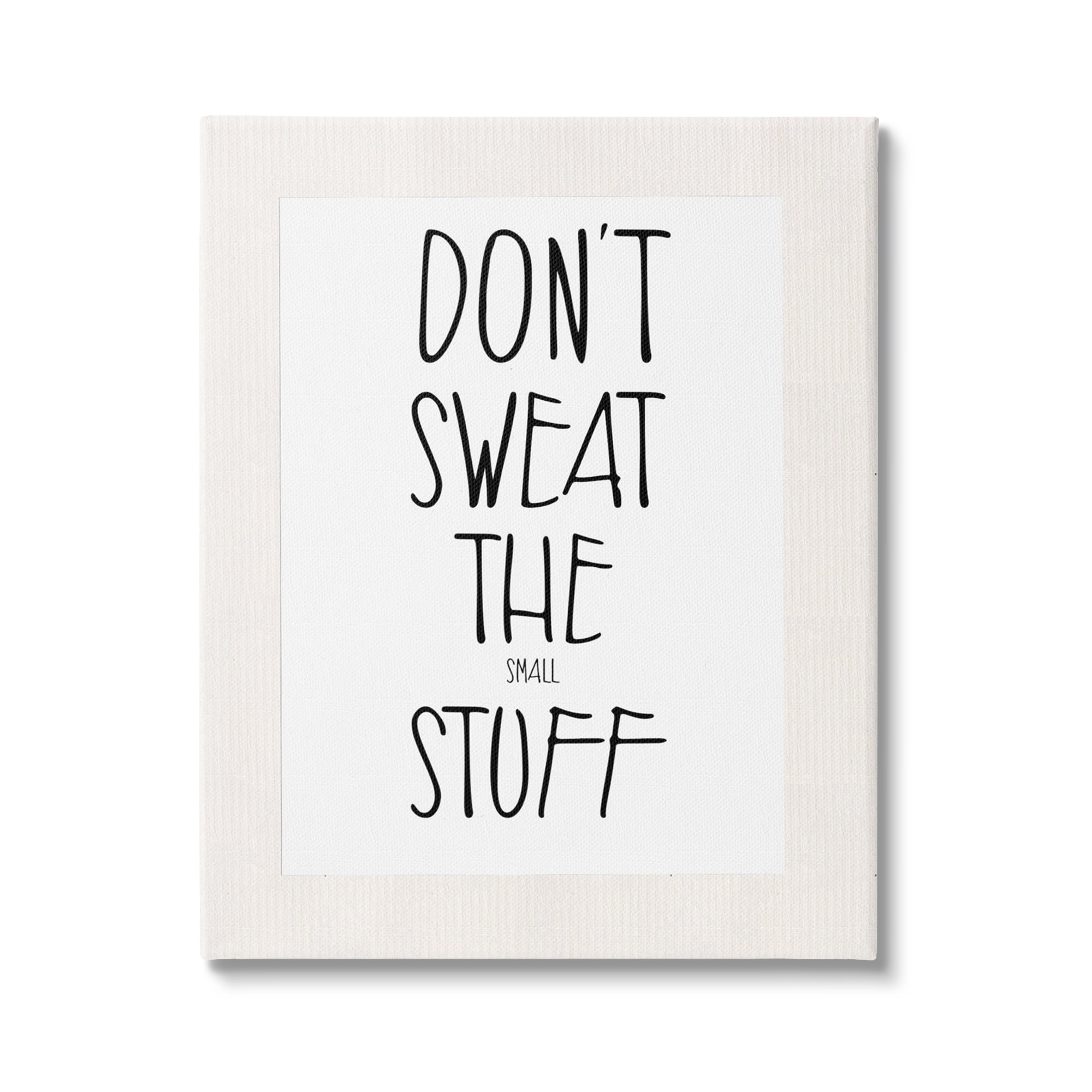 Stupell Industries Don't Sweat Small Stuff Inspirational Painting Gallery Wrapped Canvas Art Print Wall Art, 16 x 20