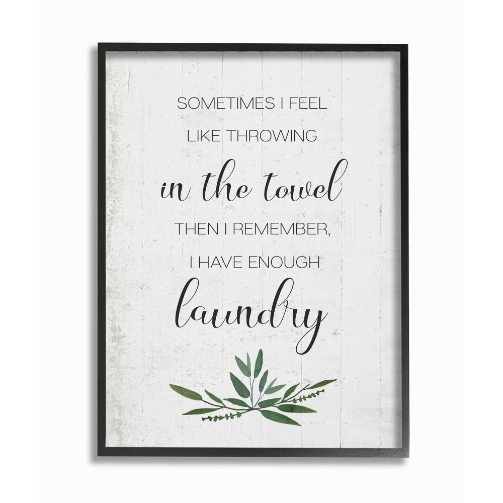 Stupell Industries Don't Throw In the Towel Phrase Laundry Reference Designed by Daphne Polselli