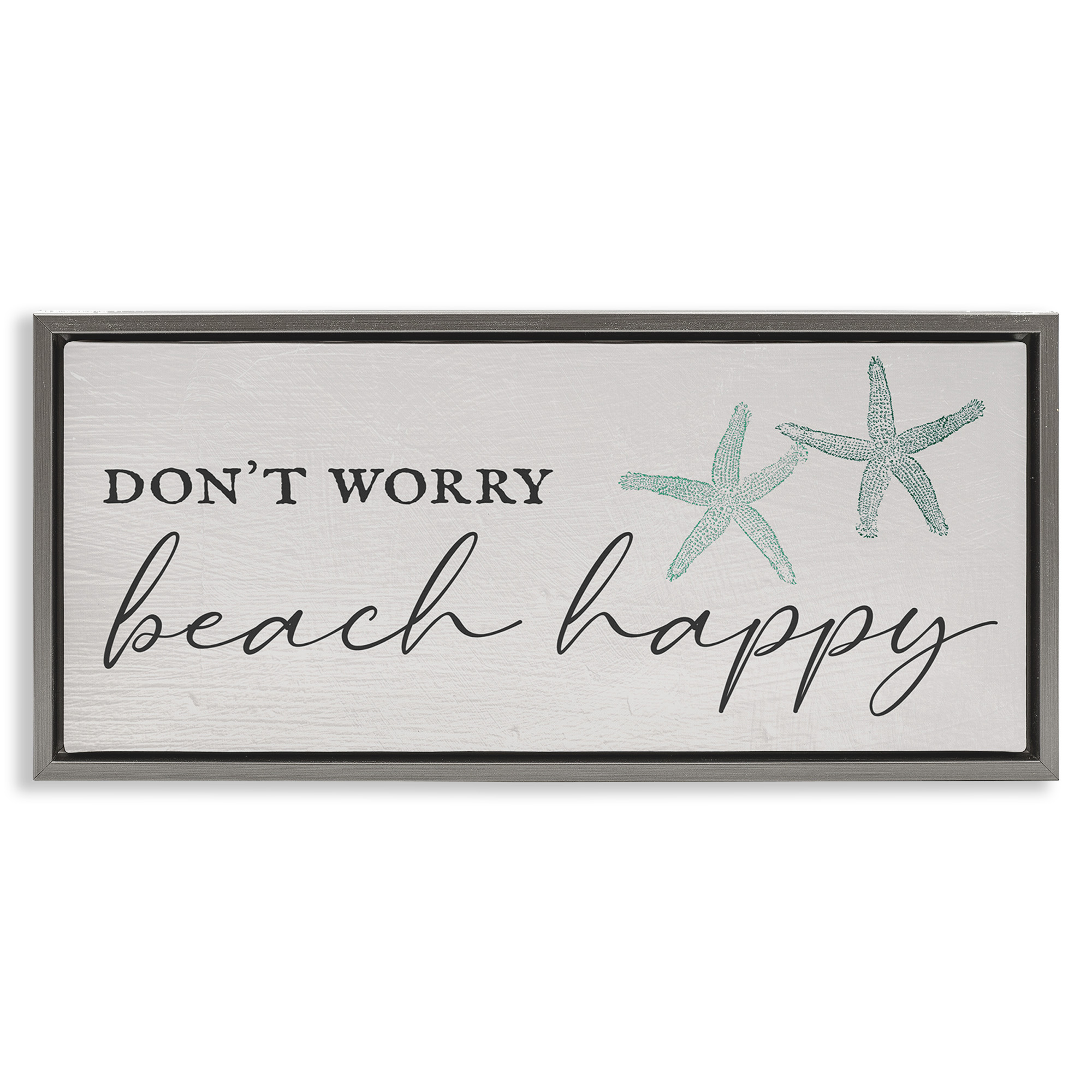 Stupell Industries Don't Worry Beach Happy Nature Painting Gray Floater Framed Canvas Art Print Wall Art, 25 x 11