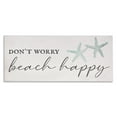 thumbnail image 1 of Stupell Industries Don't Worry Beach Happy Sandy Starfish Sign,24 x 10, Design by Daphne Polselli, 1 of 5