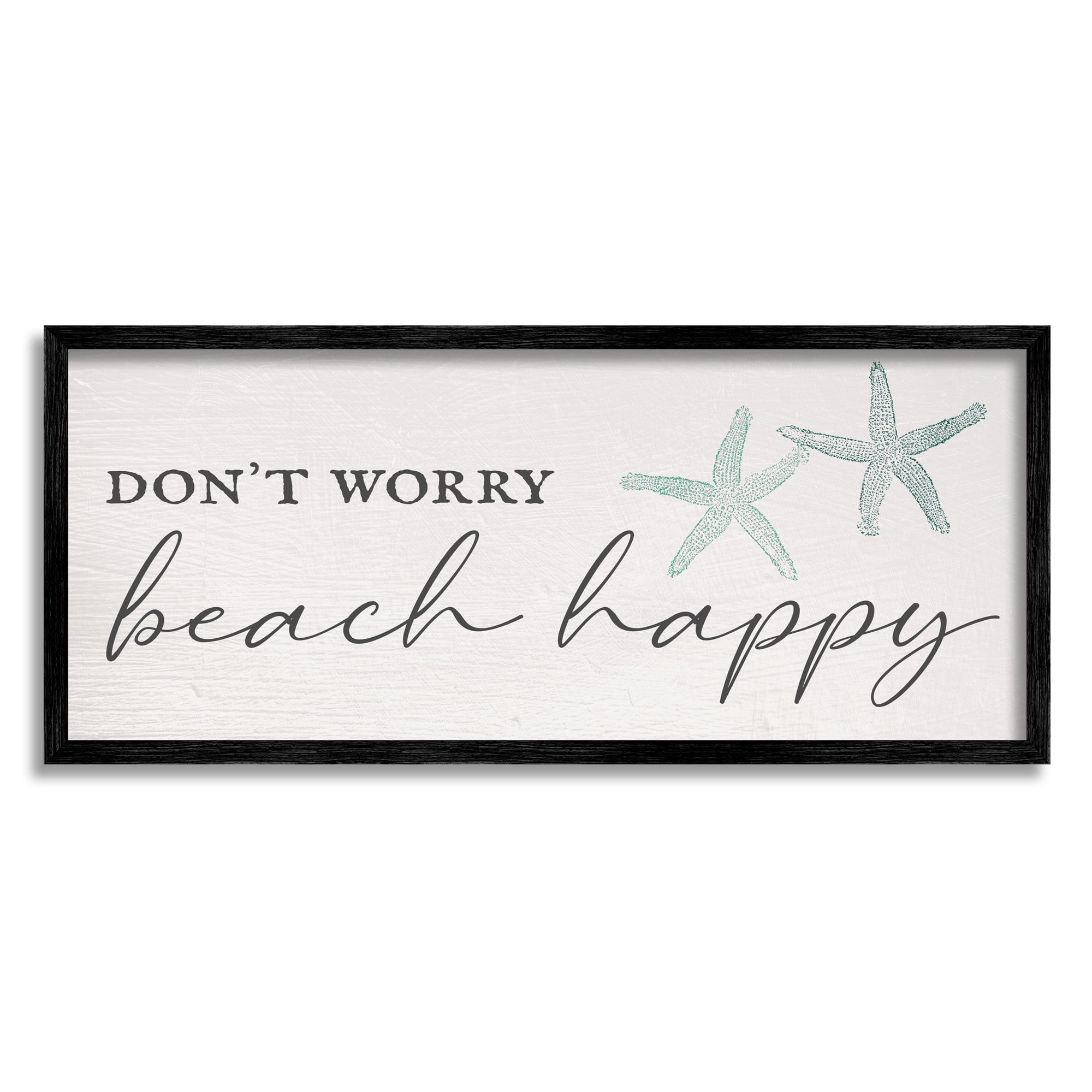 Stupell Industries Don't Worry Beach Happy Sandy Starfish Sign,24 x 10, Design by Daphne Polselli
