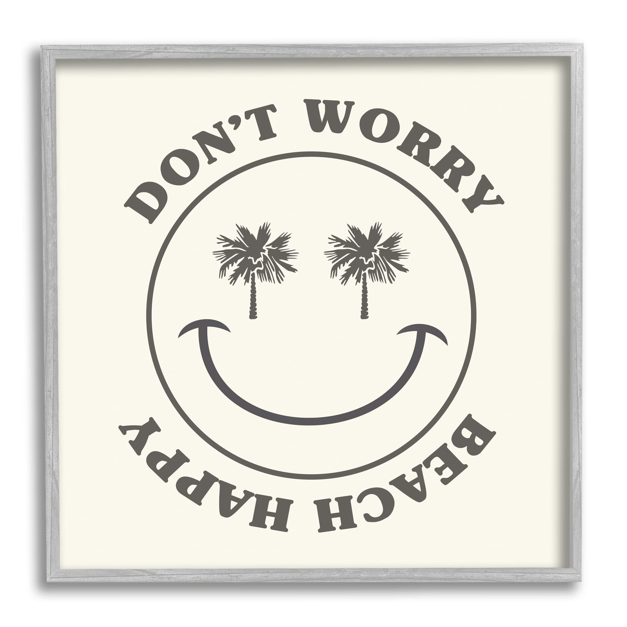 Stupell Industries Don't Worry Beach Happy Smile Coastal Painting Gray Framed Art Print Wall Art