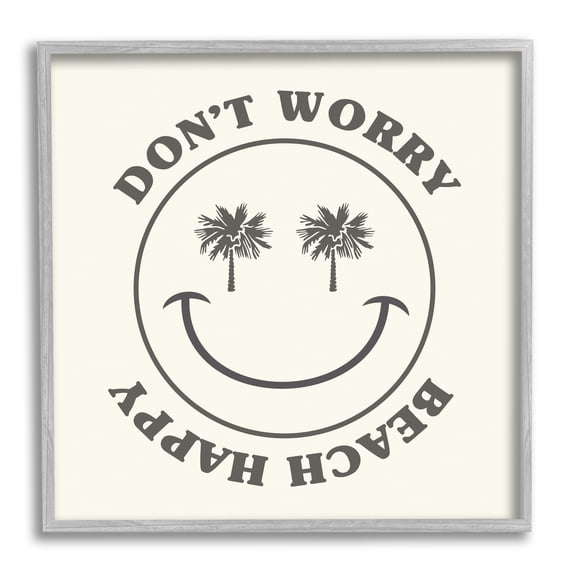 Stupell Industries Don't Worry Beach Happy Smile Coastal Painting Gray Framed Art Print Wall Art