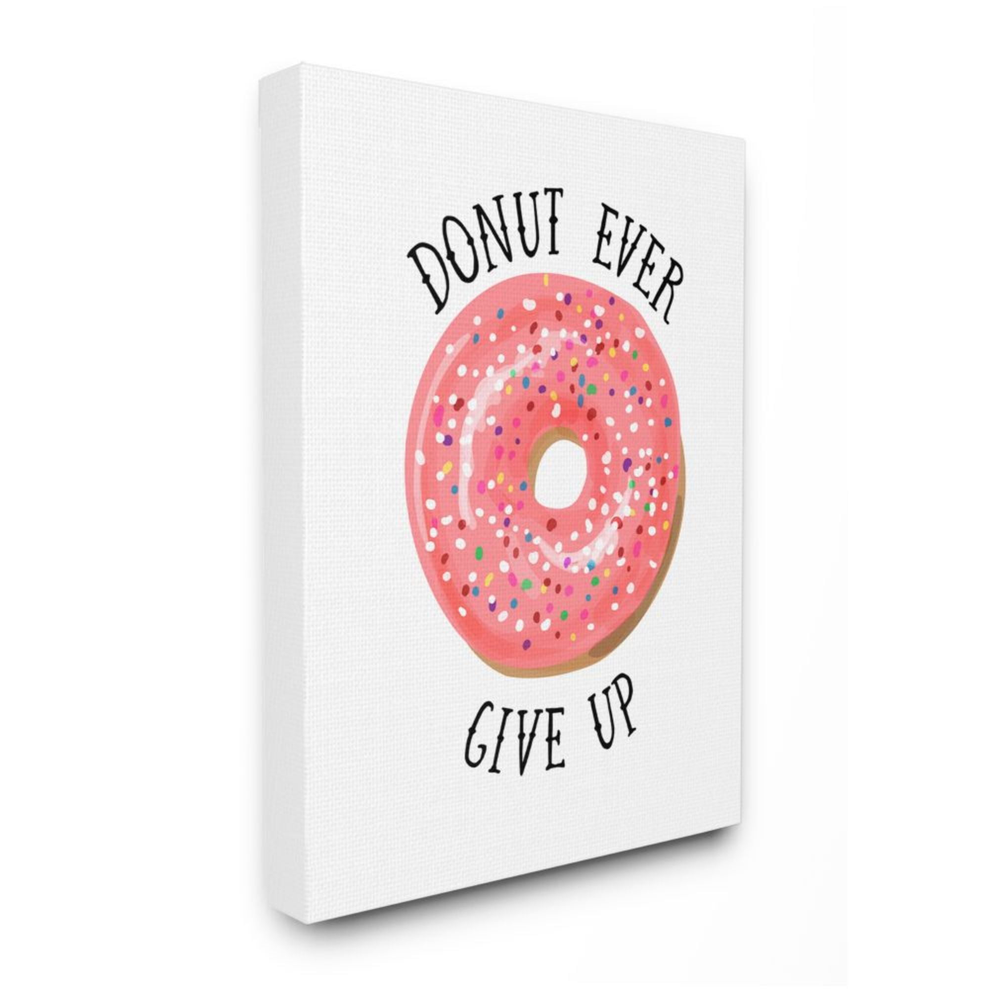 Stupell Industries Donut Give Up Phrase Minimal Pastry Food Pun Design by Lisa Lane, 36" x 48"
