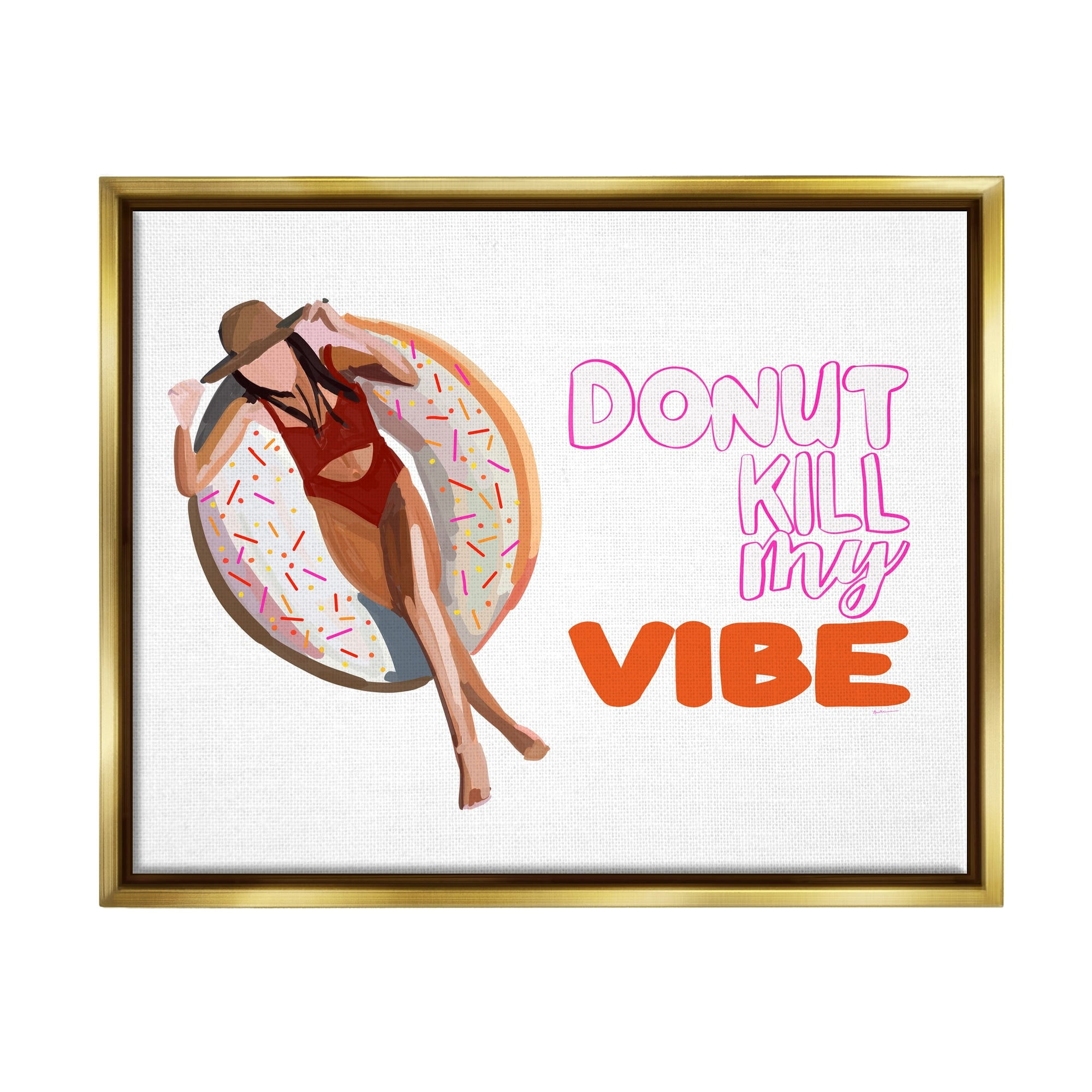 Stupell Industries Donut Kill My Vibe Relaxing Pool Float Girl Graphic Art Metallic Gold Floating Framed Canvas Print Wall Art, Design by Amelia Noyes