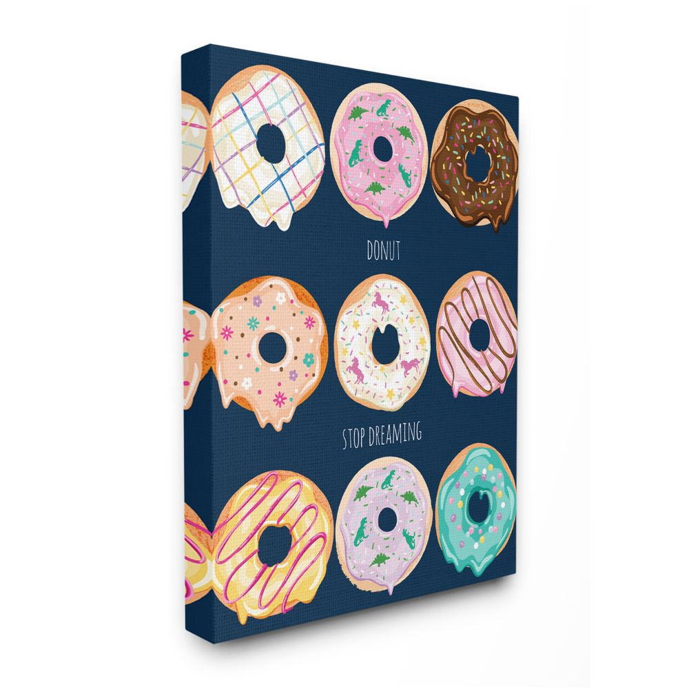 Stupell Industries Donut Stop Dreaming Motivational Dessert Pun Designed by Arrolynn Weiderhold