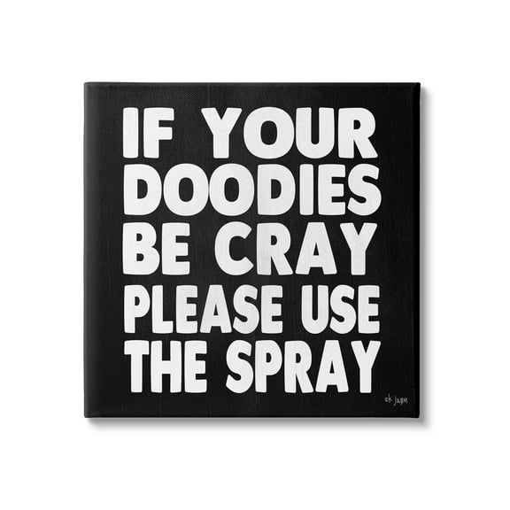 Stupell Industries Doodies Be Cray Use The Spray Bathroom Phrase, 24 x 24, Design by Jaxn Blvd.