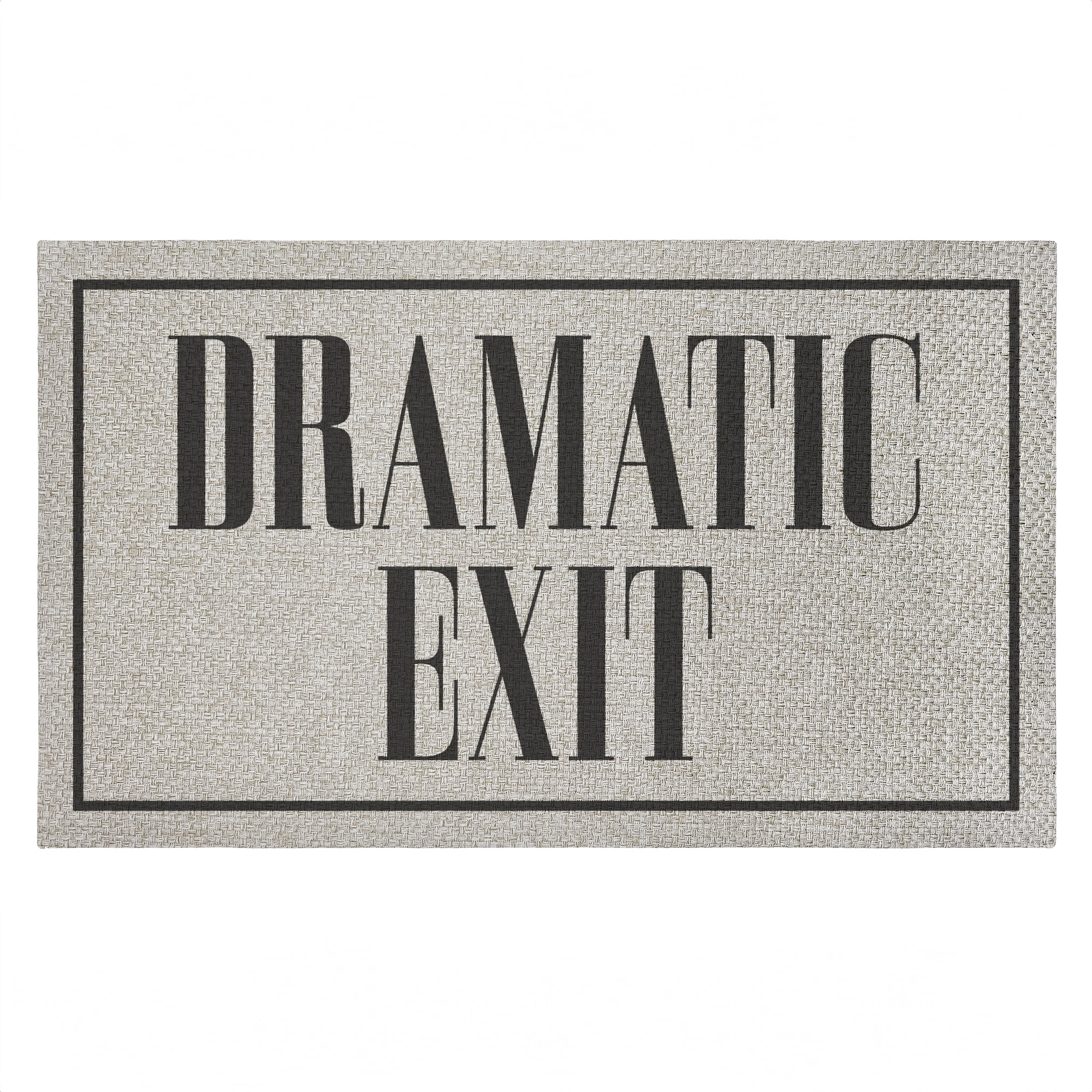 Stupell Industries Dramatic Exit Message Printed Outdoor Imitation Sisal Floor Mat, design by Lil' Rue