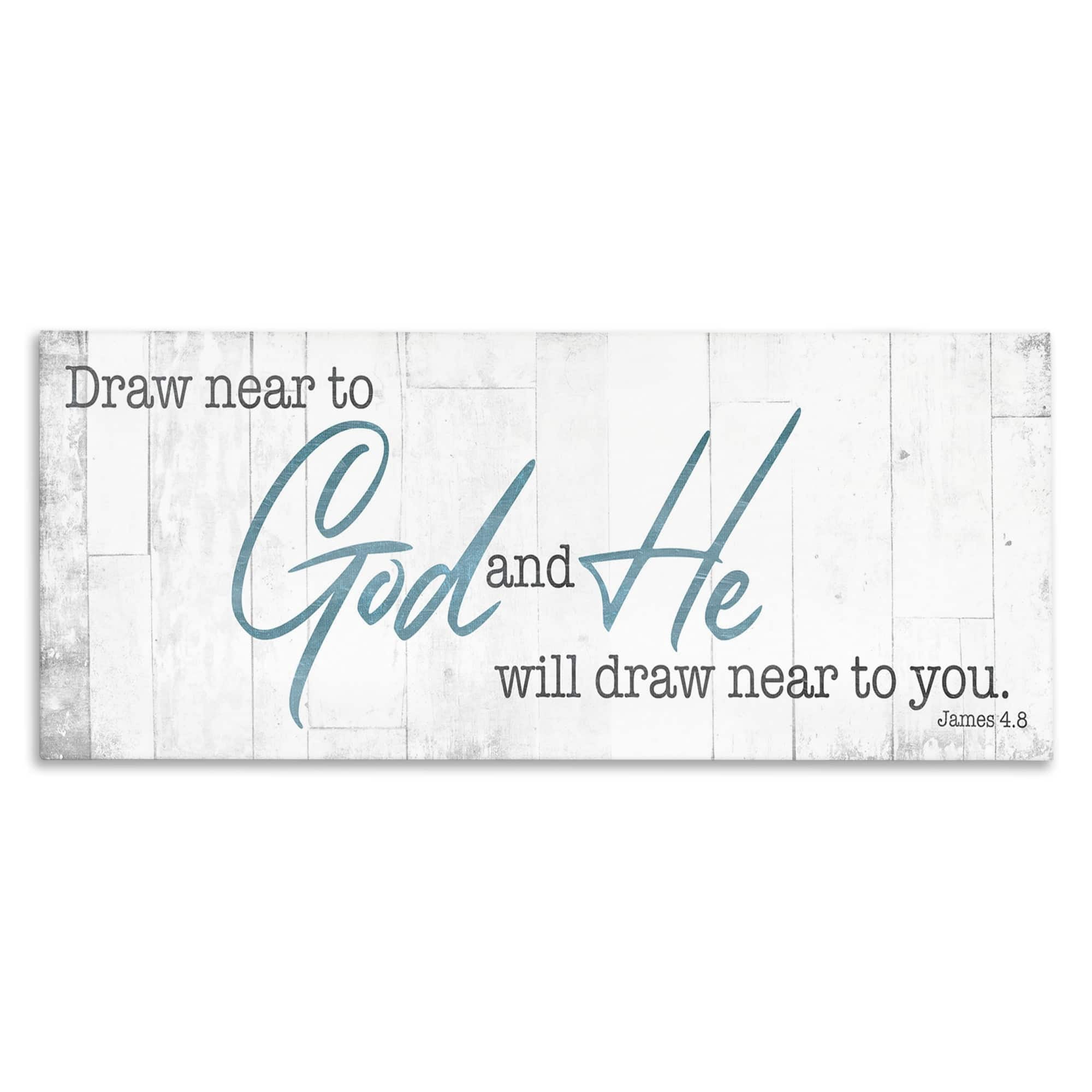 Stupell Industries Draw Near to God Phrase Charming Faith Based Canvas Wall Art by Milli Villa