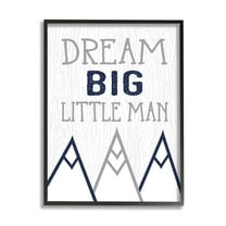 Stupell Industries Dream Big Little Man Phrase Rustic Mountain Range Black Framed by Ashley Calhoun