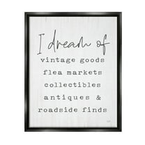 Stupell Industries Dream Of Antiques Phrase Inspirational Painting Black Floater Framed Art Print Wall Art, 17 x 21