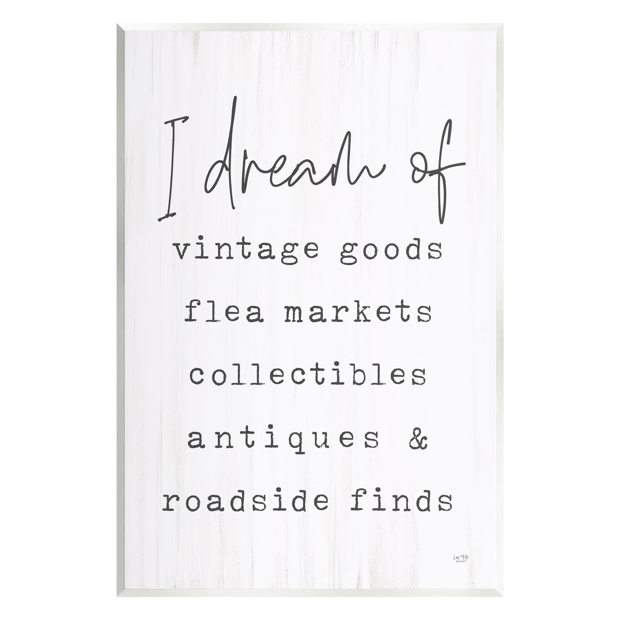 Stupell Industries Dream Of Antiques Phrase Inspirational Painting Unframed Art Print Wall Art, 13 x 19