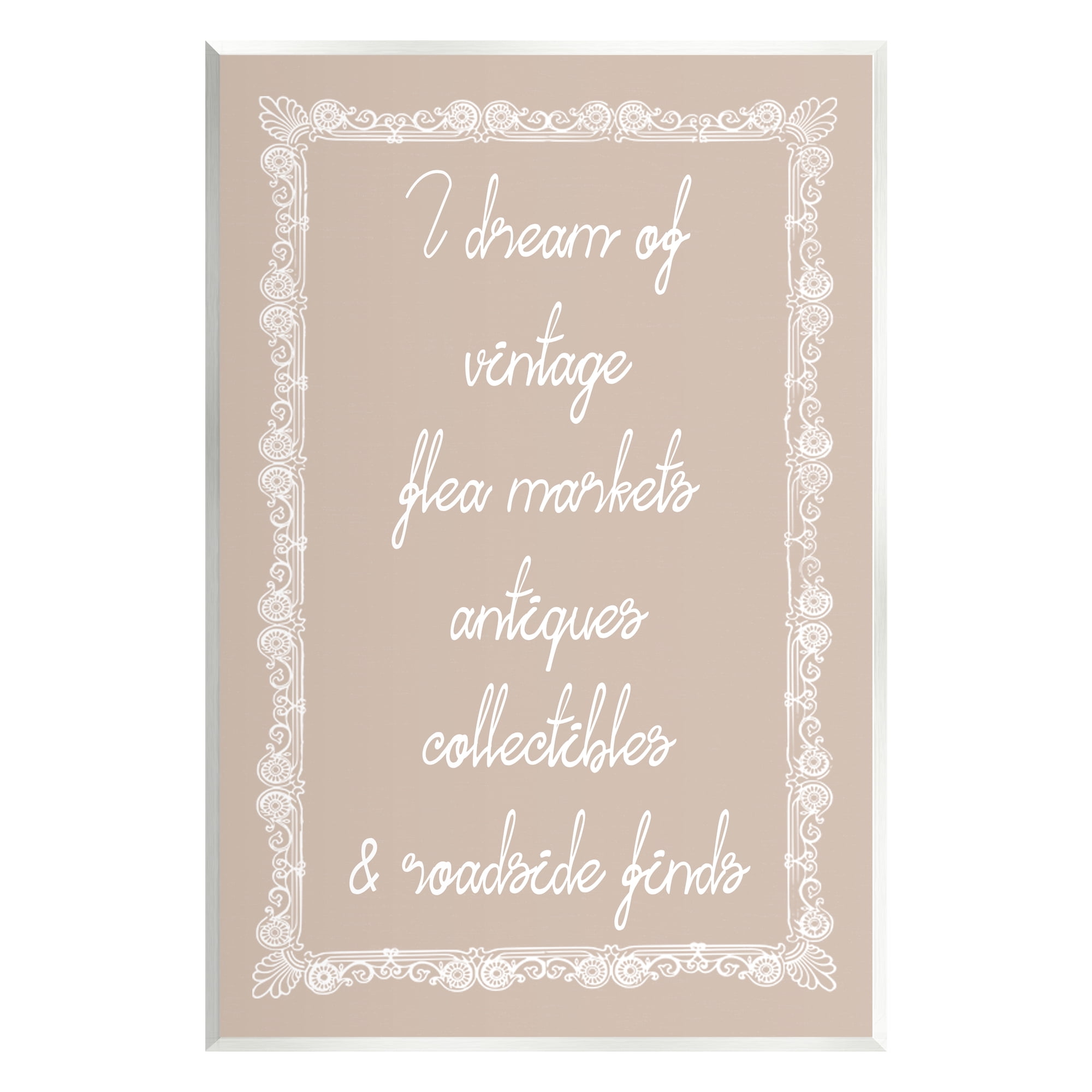 Stupell Industries Dream of Antiques Phrase Inspirational Painting Unframed Art Print Wall Art, 13 x 19