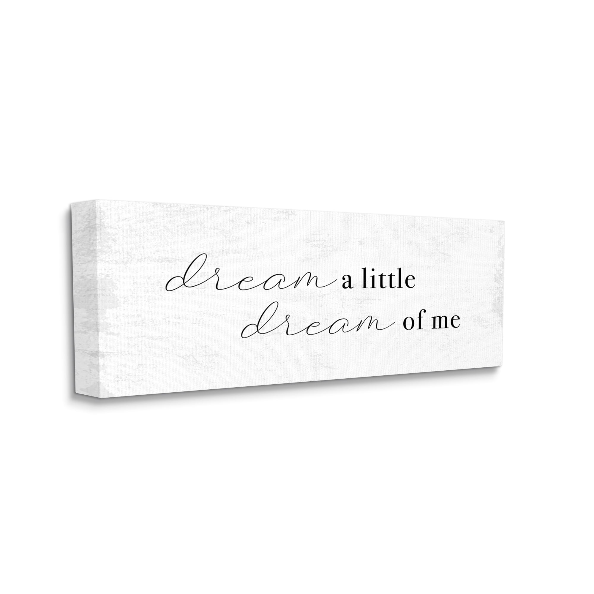 Stupell Industries Dream of Me Romantic Phrase Simple Rustic Charm Inspirational Painting Gallery Wrapped Canvas Art Print Wall Art, 10 x 24