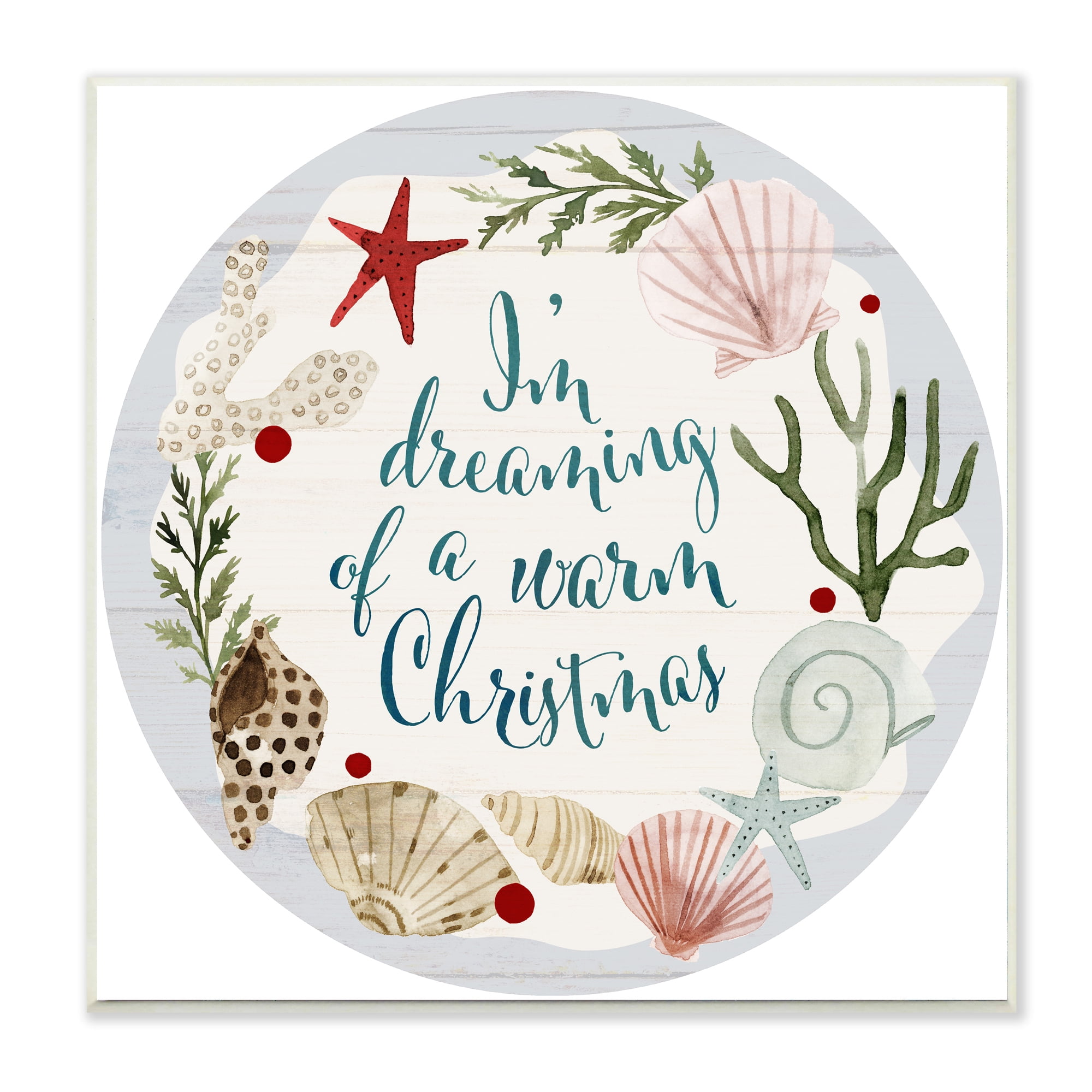 Stupell Industries Dreaming of Warm Christmas Nautical Beach Holiday Phrase Wall Plaque Design by Victoria Barnes