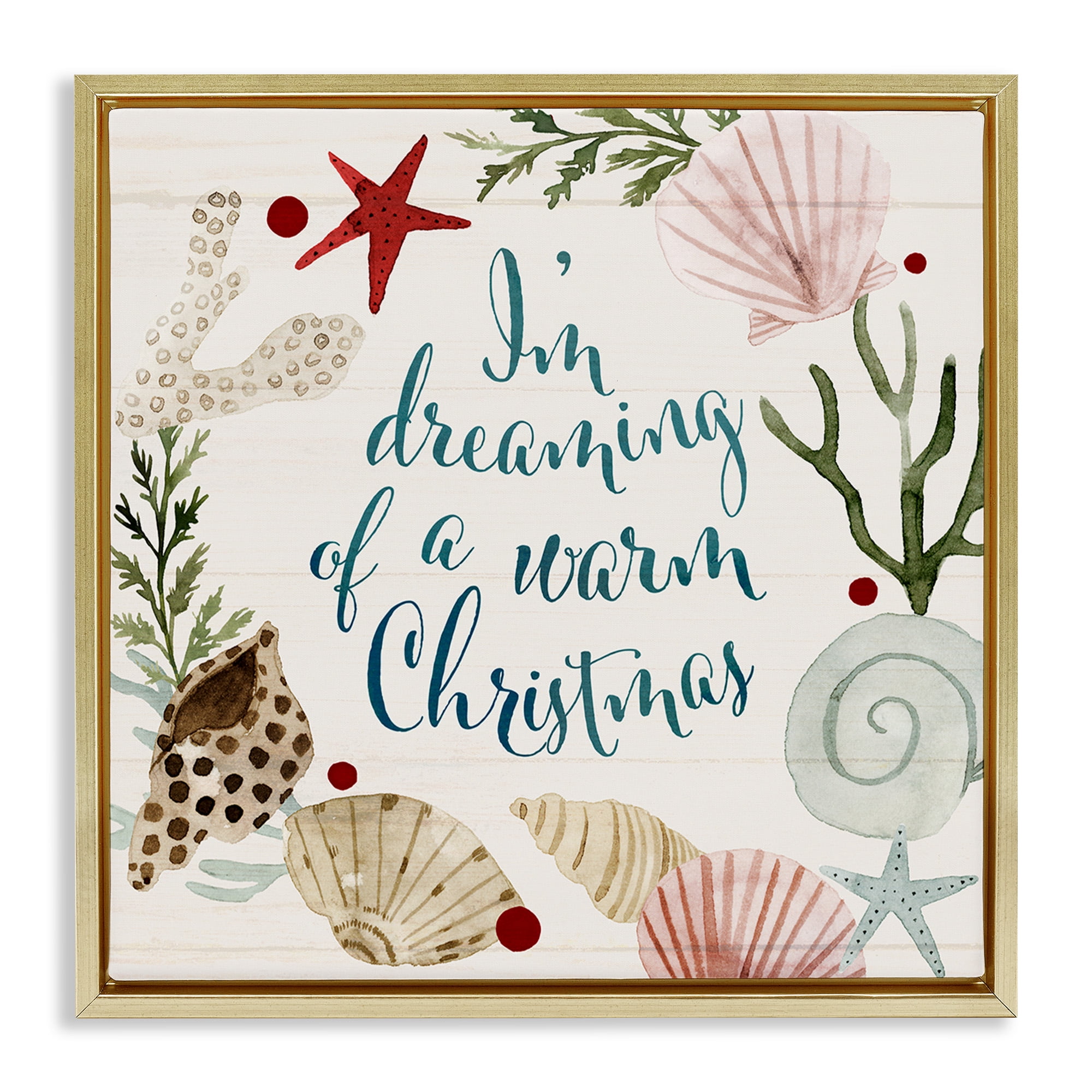 Stupell Industries Dreaming of Warm Christmas Phrase Holiday Painting Gold Floater Framed Canvas Art Print Wall Art, 25 x 25