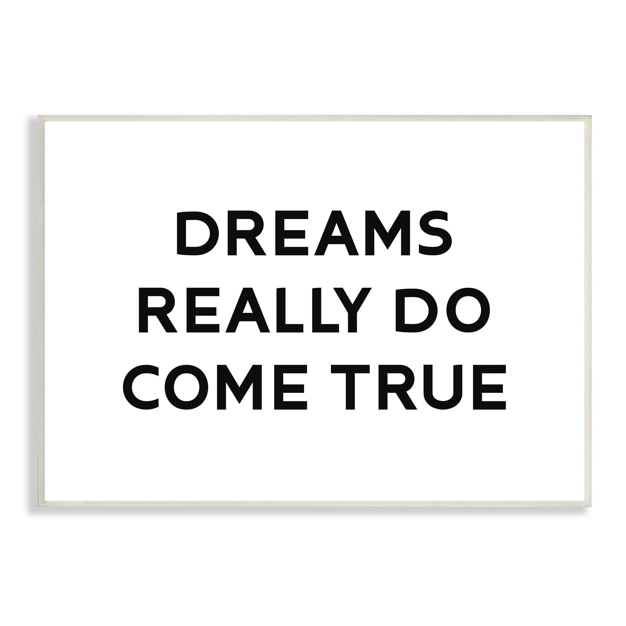 Stupell Industries Dreams Really Do Come True Quote Minimal Text, 15 x 10, Design by Daphne Polselli