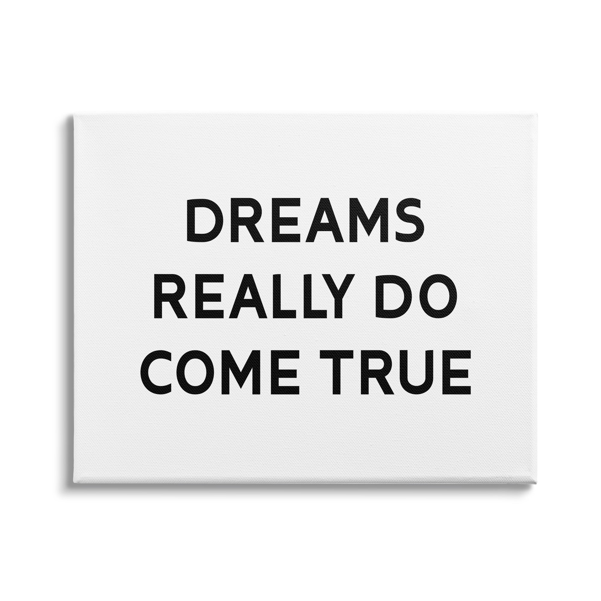 Stupell Industries Dreams Really Do Come True Quote Minimal Text, 30 x 24, Design by Daphne Polselli