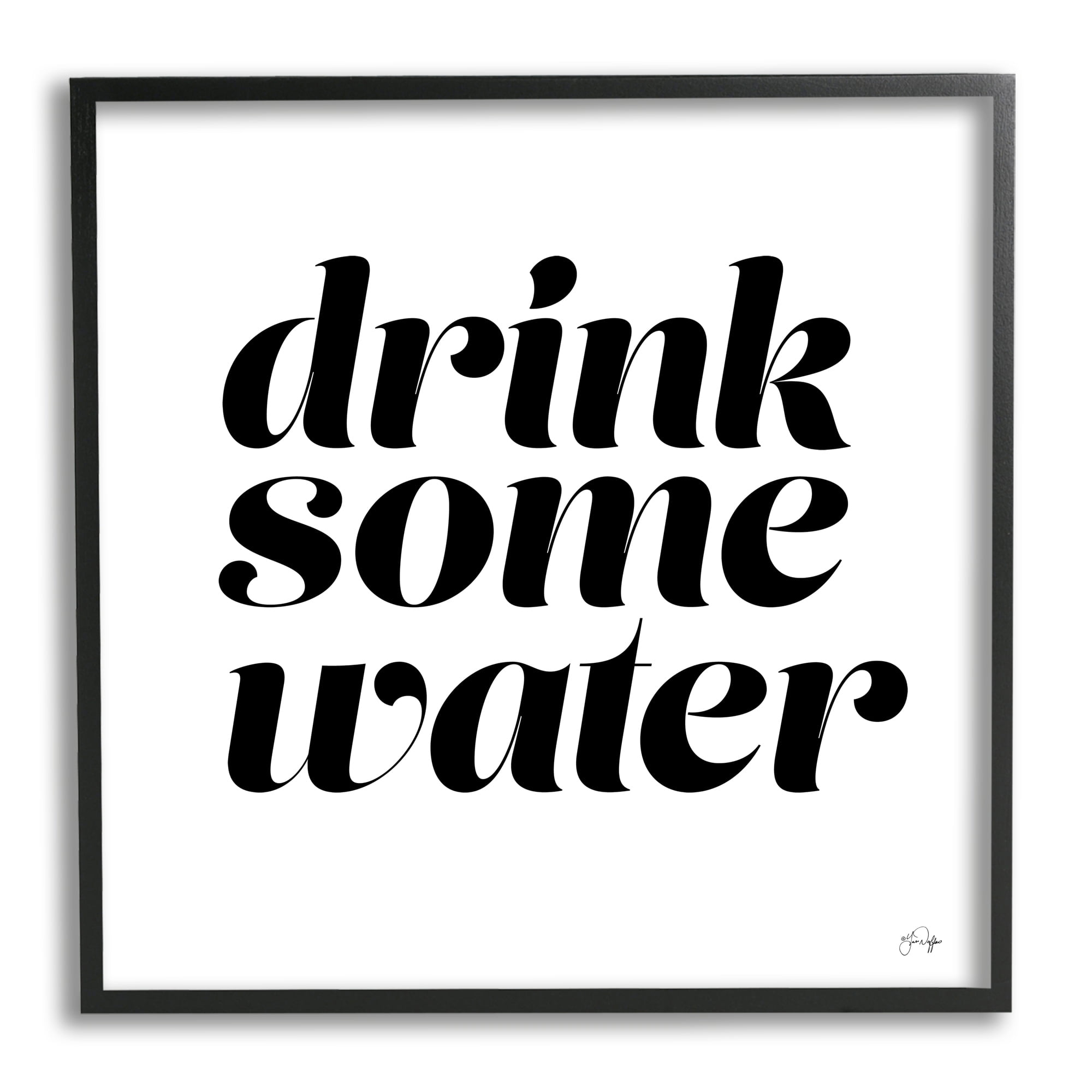 Stupell Industries Drink Some Water Motivational Phrase Minimal Bold Typography, 17 x 30,Design by Yass Naffas Designs