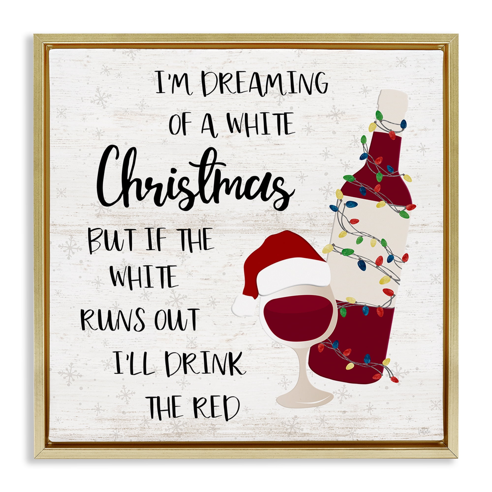 Stupell Industries Drink The Red Christmas Holiday Painting Gold Floater Framed Canvas Art Prints Wall Art, 18 x 18