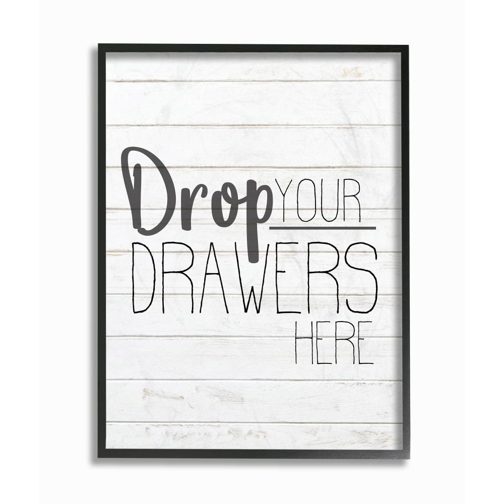 Stupell Industries Drop Your Drawers Bathroom Laundry Black And White Design Framed Giclee Texturized Art by Kimberly Allen