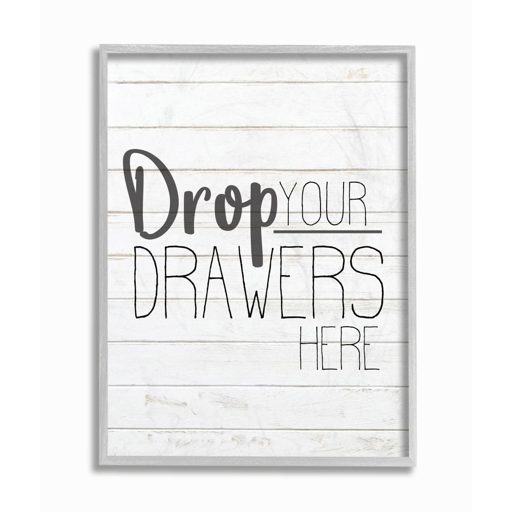 Stupell Industries Drop Your Drawers Bathroom Laundry Black And White Design Gray Farmhouse Rustic Framed Giclee Texturized Art by Kimberly Allen