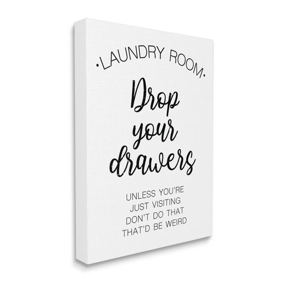 Stupell Industries Drop Your Drawers Phrase Funny Laundry Sentiment Inspirational Painting Gallery Wrapped Canvas Art Print Wall Art, 24 x 30