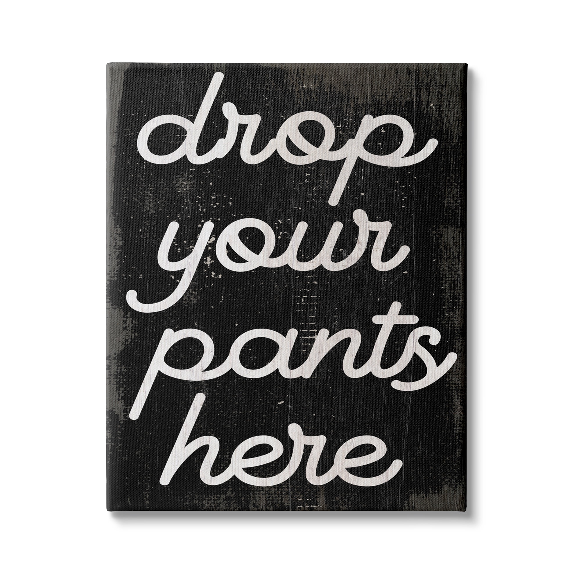 Stupell Industries Drop Your Pants Here Funny Bathroom Laundry Phrase, 36 x 48, Design by Daphne Polselli